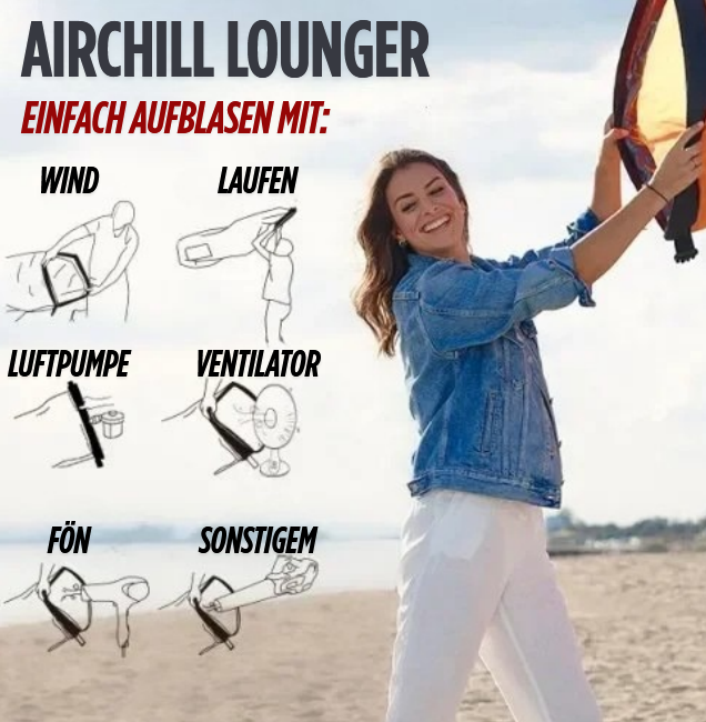 FÜR DEN SOMMER 2026: AirChill Lounger – Relax Anywhere. Anytime.