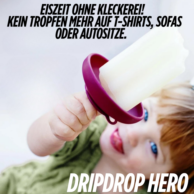 FÜR DEN SOMMER 2026: DripDrop Hero – Der clevere Eis-Halter für Kids